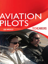 TechCareers: Aviation Pilots by Jodi Wheatley eBook